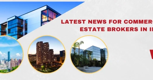 Latest News for Commercial Real Estate Brokers in India