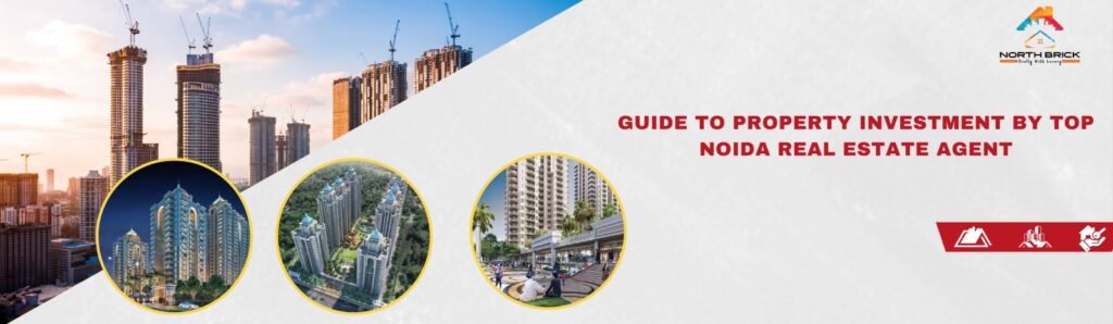 Top Noida Real estate agent